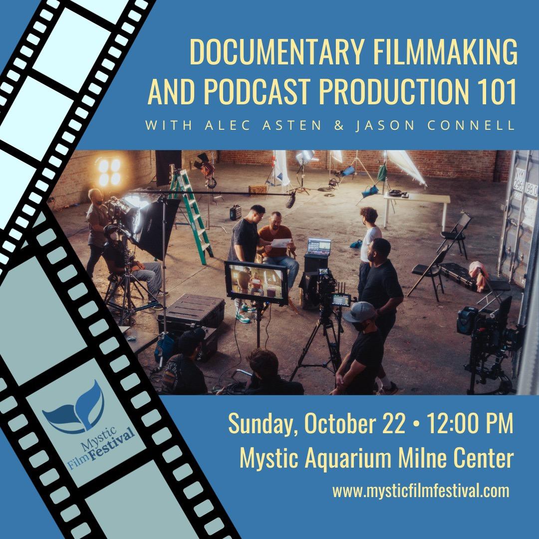 documentary filmmaking and podcast production